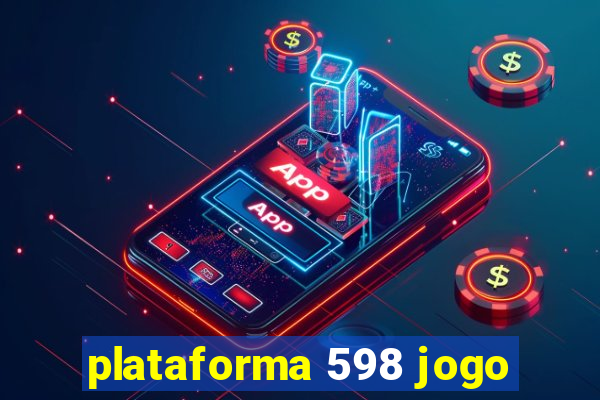 plataforma 598 jogo